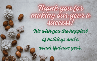 A christmas message to send to clients: Thank you for making our year a success.