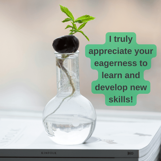I truly appreciate your eagerness to learn and develop new skills!