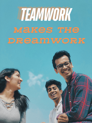 Teamwork makes the dreamwork