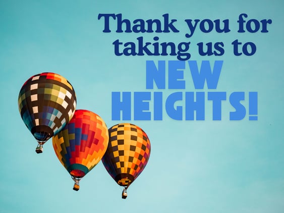 Thank you for taking us to new heights