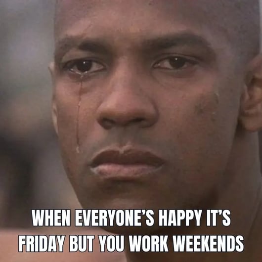50 Hilarious Friday Memes to Get You Through the Workday 50 friday meme about the weekend crew