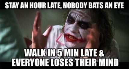 The Joker meme about showing up late to work
