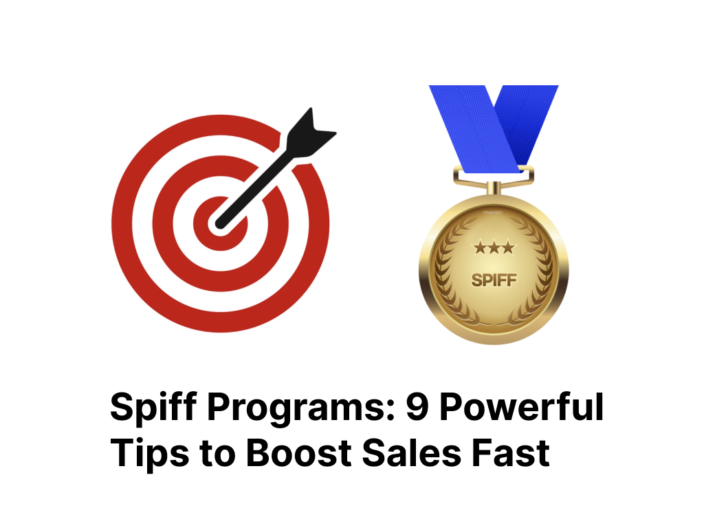 Spiff Programs: 9 Powerful Tips to Boost Sales Fast