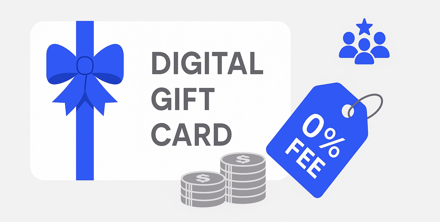 Zero-Fee Digital Gift Cards: What Every Business Should Know (2025 Guide)
